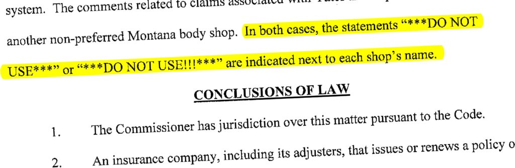 Unigard, according to the Montana state auditor's office, actually sent non-preferred shops the evidence indicating they were on an internal "***DO NOT USE***" list. (Provided by Montana state auditor's office)