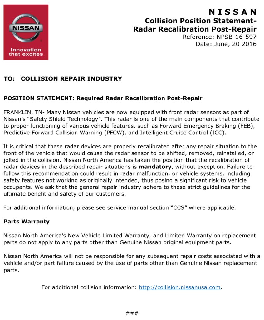 Collision repairs must calibrate certain Nissan technology if some common conditions are encountered, the OEM declared Monday -- no exceptions. (Provided by Nissan)