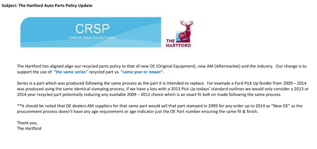 The Hartford has told its network of direct repair program shops to now consider "same-series" recycled parts older than the actual policyholder's vehicle being repaired. (Hartford email provided to Repairer Driven News)